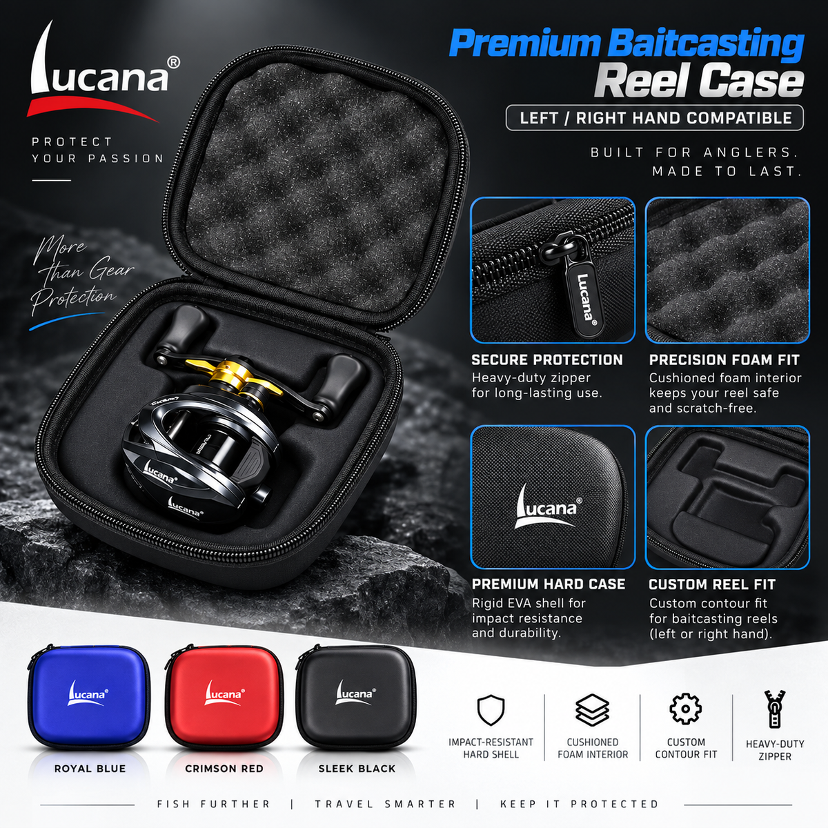 Lucana baitcasting reel case features: rigid EVA shell, foam lining, contoured compartment and heavy-duty zipper. Case only.